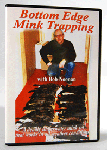 Bottom Edge Mink Trapping by Bob Noonan