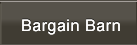 Bargain Barn Bargain Barn
