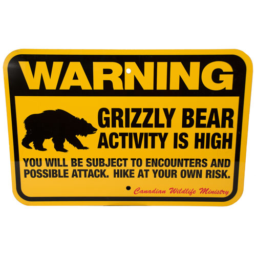 ACTIVE GRIZZLY BEARS bears camping warning fishing warning Sign hunting 