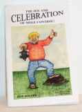 The Joy and Celebration of Mole Control book by Jeff Holper